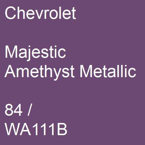 Chevrolet, Majestic Amethyst Metallic, 84 / WA111B.